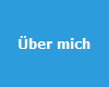 �ber mich